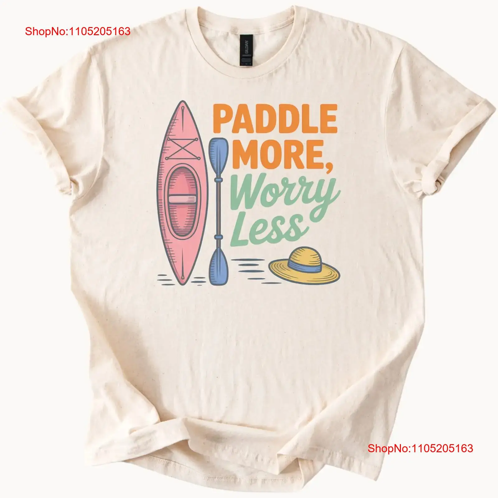 Outdoor Adventure Kayak - Paddle More Worry Less Kayak T